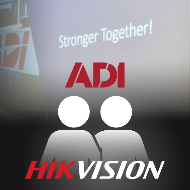 ADI And Hikvision USA Tout "Stronger Together"